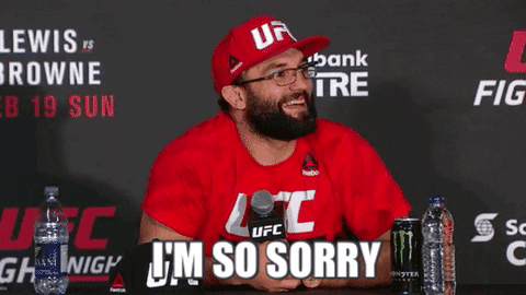 So Sorry Johny Hendricks Ufc GIF