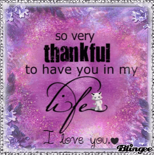 So Thankful To Have You In My Life GIF