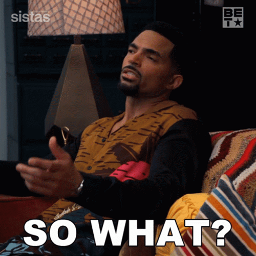 So What Irritated Reaction Sistas GIF