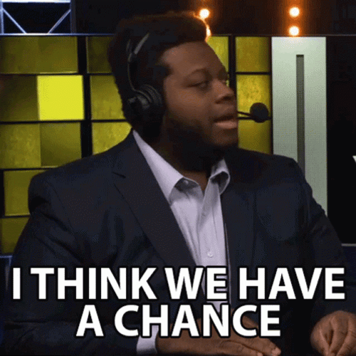 So You're Saying There's A Chance Hopeful Host GIF