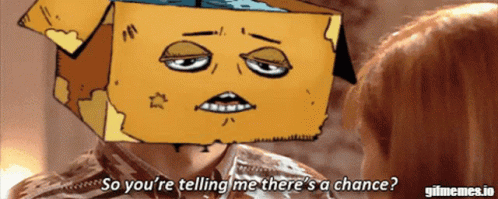 So You're Telling Me There's A Chance 498 X 199 Gif GIF