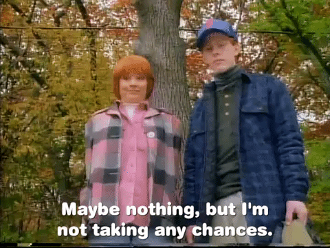 So You're Telling Me There's A Chance Danger GIF