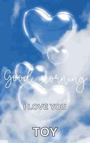 Soap Bubbles In The Shape Of Hearts With The Words Good Morning I Love You Toy Below Them GIF