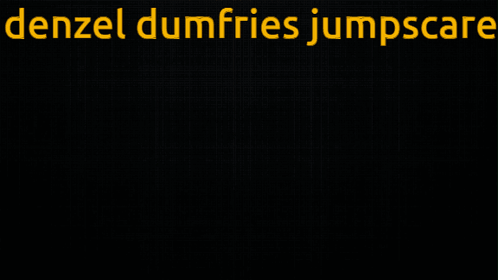 Soccer Player Denzel Dumfries Jumpscare