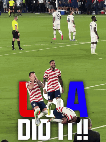 soccer players on a field with the words " usa did it " on the bottom