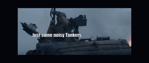 Soldier in Tank With Just Some Noisy Tankers