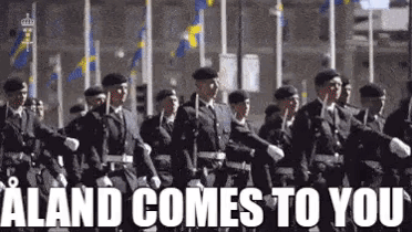 Soldiers Marching in Parade Says Aland Comes to You