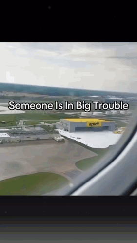Someone Is In Big Trouble Written On A Picture Of An Airport GIF