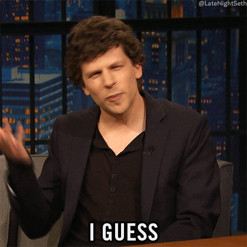 Sometimes I Guess Jesse Eisenberg GIF