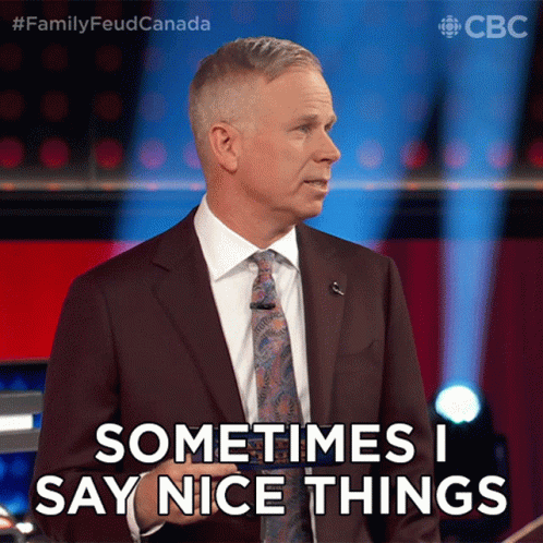 Sometimes I Say Nice Things Family Feud Canada GIF