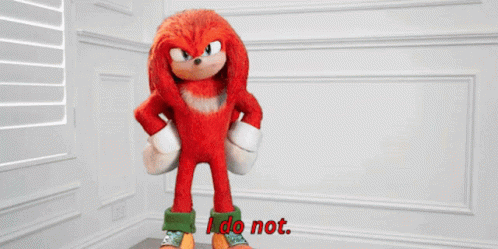 Sonic 2 Knuckles I Do Not GIF