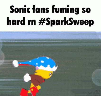 Sonic Fans Fuming So Hard Rn #Spark Sweep GIF