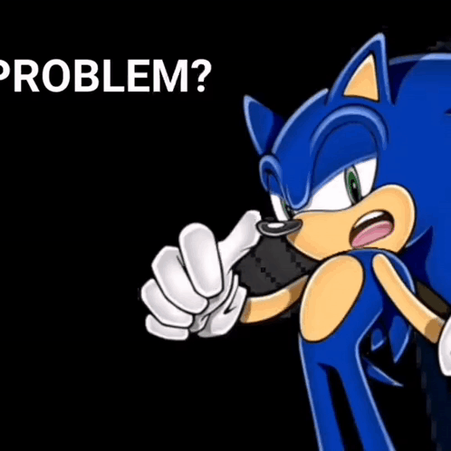 Sonic the Hedgehog Holding Microphone Problem Ot My Roblem