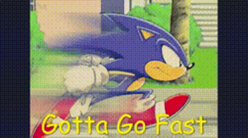 Sonic the Hedgehog Running Gotta Go Fast