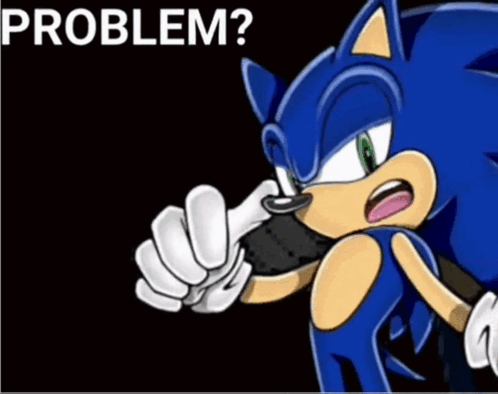 Sonic the Hedgehog Saying Problem