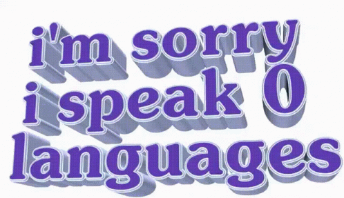 Sorry I Speak 0 Languages Purple GIF