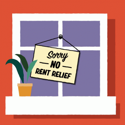 Sorry No Rent Relief Sign GIF