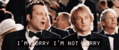 Wedding Crashers Sorry Not Sorry GIF