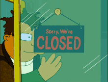 Sorry We're Open Sign GIF