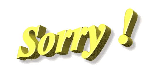 Sorry Written in Yellow Letters