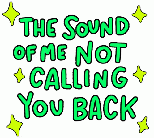 Sound Of Not Calling Back Sparkles GIF