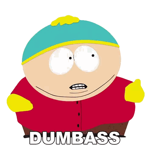 South Park Character Dumbass Behind Him