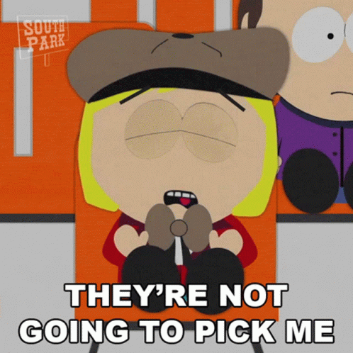 South Park Character Not Going to Pick Me