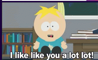 South Park Character Saying I Like You A Lot Lot GIF