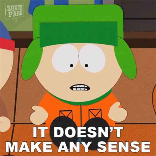 South Park Character Saying It Doesn't Make Sense