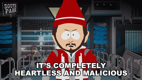 South Park Character Saying It's Completely Heartless and Malicious