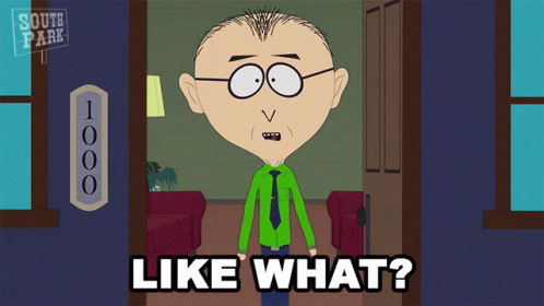 South Park Character Saying Like What