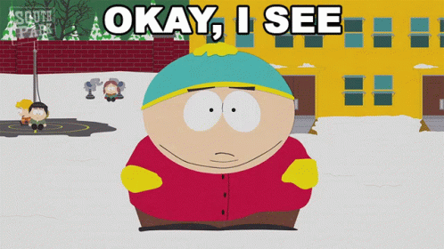 South Park Character Saying Okay I See