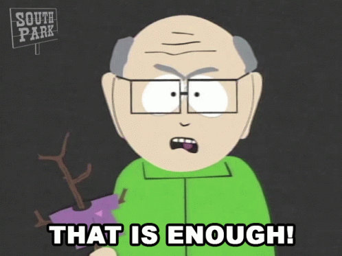 South Park Character Saying That Is Enough GIF