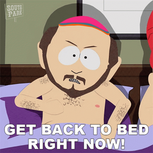 South Park Character Says Get Back to Bed Right Now