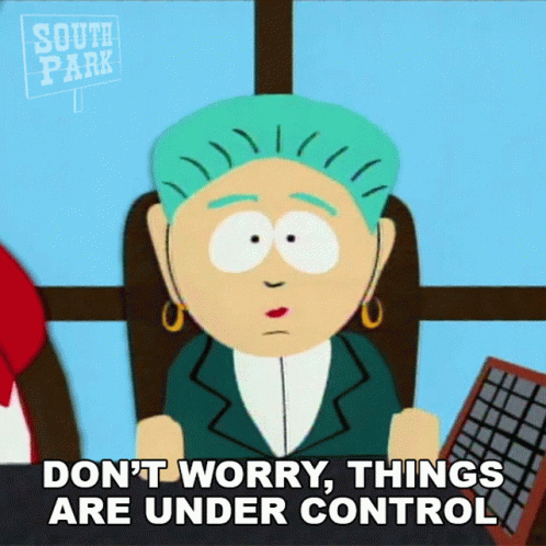 South Park Character Says Things Are Under Control GIF