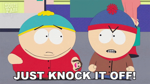 South Park Characters Just Knock It Off GIF