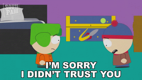 South Park Characters Saying I'm Sorry I Didn't Trust You