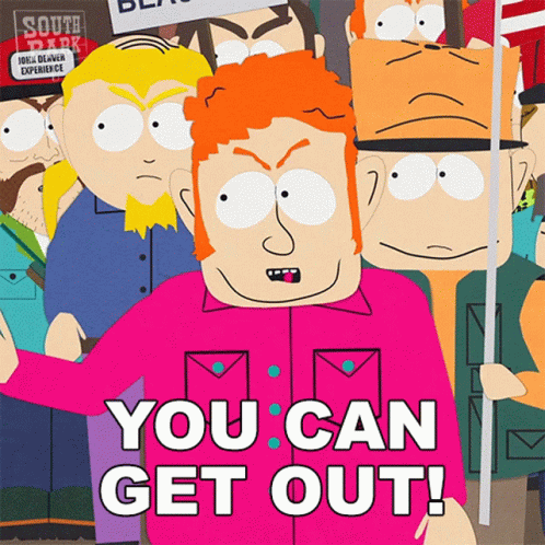 South Park Characters Saying You Can Get Out GIF