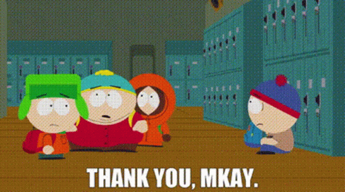 South Park Characters Thank You Mkay GIF