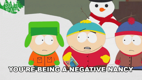 South Park Characters With Snowman Saying Negative Nancy GIF