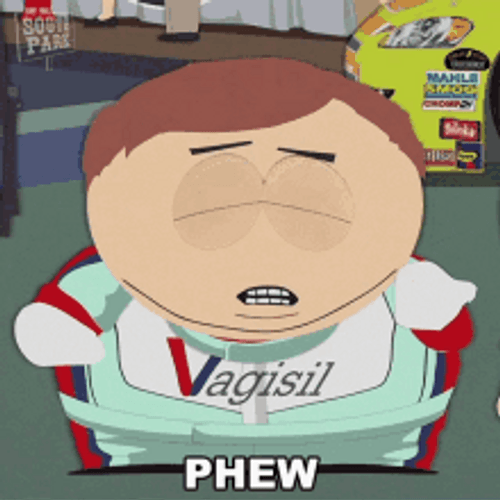 South Park Eric Cartman Phew GIF