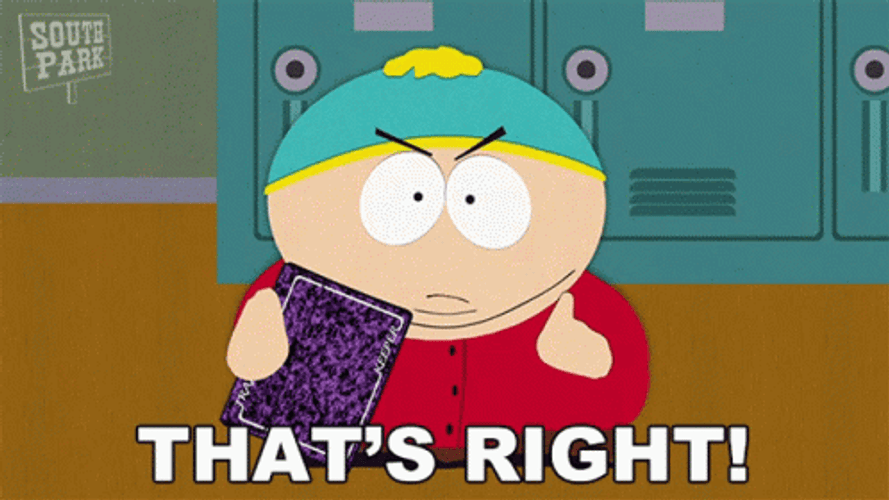 South Park Eric Cartman Thats Right GIF