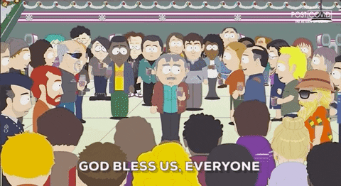 South Park God Bless Us Everyone GIF