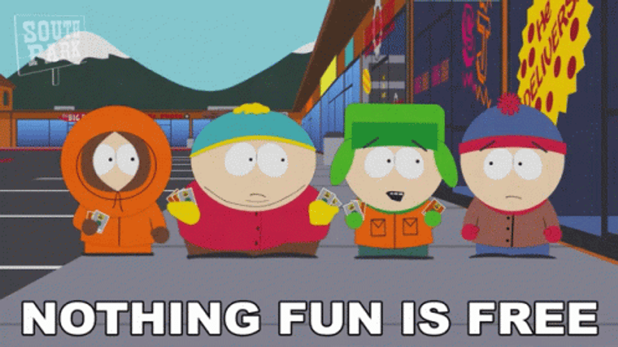 South Park Nothing Fun Is Free GIF
