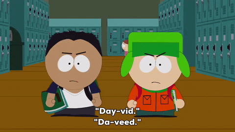 South Park Pronounce Day-vid GIF