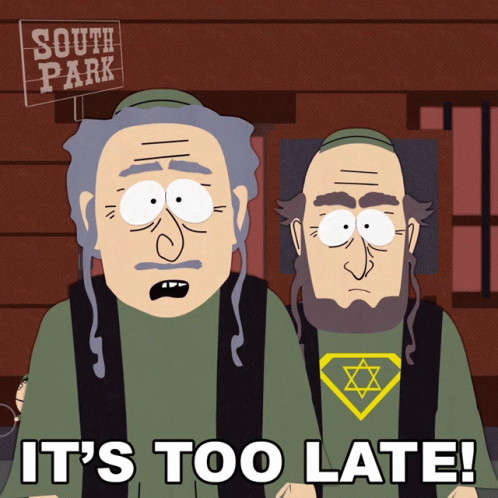 South Park Rabbis Its Too Late GIF