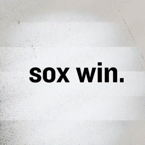 Sox Win Sign