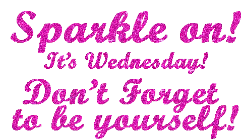 Sparkle on It's Wednesday Be Yourself