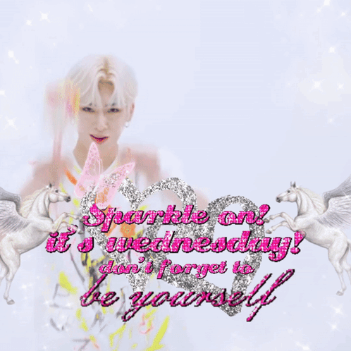 Sparkle On Wednesday Don't Forget To Be Yourself GIF