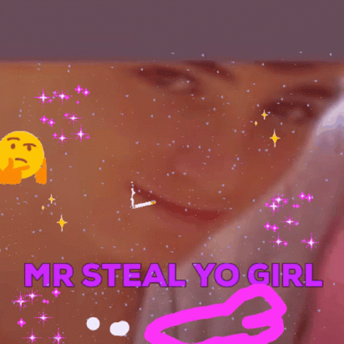 Sparkling Mr Steal Yo Girl GIF